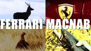 Fieldsports Britain : The Ferrari Macnab...